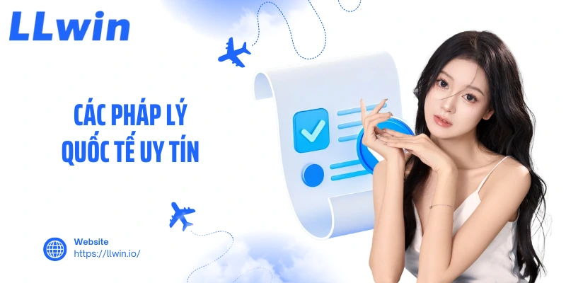 Các pháp lý quốc tế uy tín